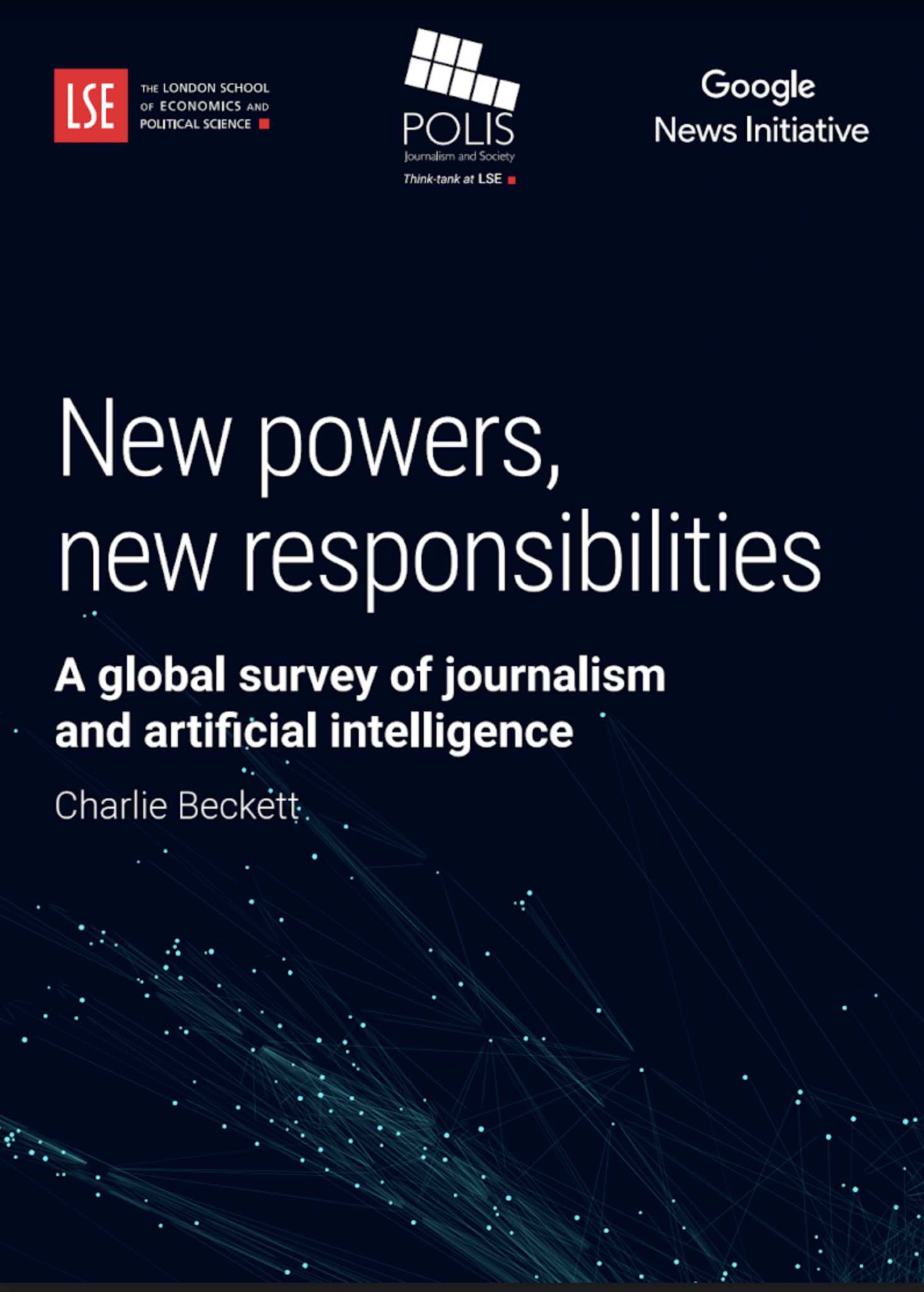Journalism with AI: ‘New powers, new responsibilities’ | POLIS 2019